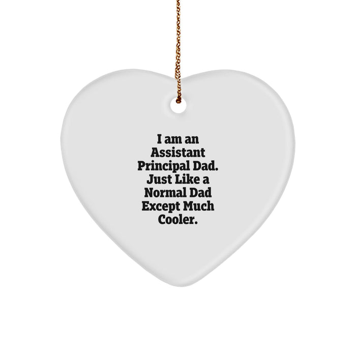 Funny Assistant Principal Heart Ornament, Gifts from Dad for Men, Unique Christmas Unique Gifts for Assistant Principal, 'I Am An Assistant Principal Dad' MDF Heart Ornament - Image 1