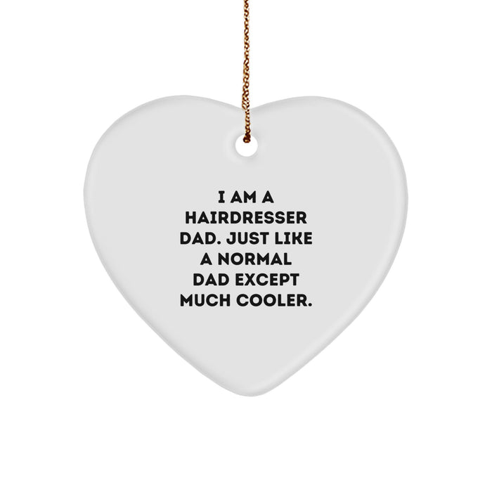 Funny Hairdresser Dad Gifts for Hairdresser Heart Ornament Christmas Unique - Image 1