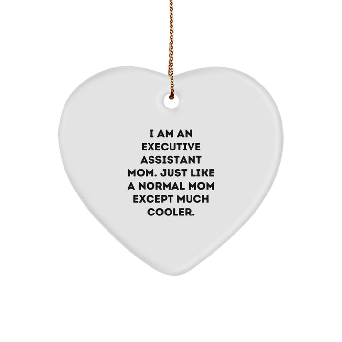 Executive Assistant Mom Heart Ornament Gifts from Friends, Executive Assistant Christmas Unique Gifts, Heart Ornament Executive Assistant Mom Quote - Image 1