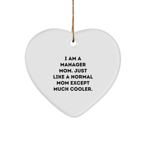 Funny Manager Mom Heart Ornament Gifts from Friends and Family for Manager Christmas Unique Presents - Image 1