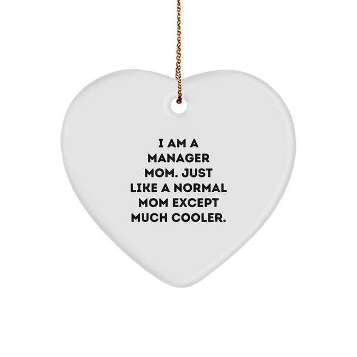 Funny Manager Mom Heart Ornament Gifts from Friends and Family for Manager Christmas Unique Presents - Image 1