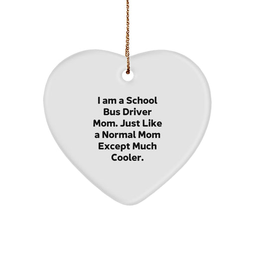 Funny School Bus Driver Mom Gifts - Heart Ornament for School Bus Drivers - Christmas Unique Gifts from Friends to School Bus Driver Family - Image 1