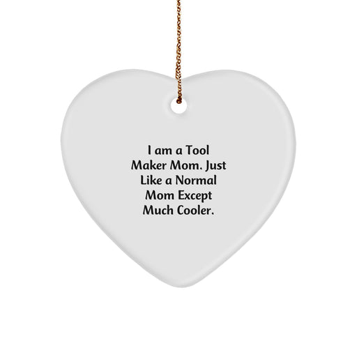 Funny Tool Maker Heart Ornament Gifts from Mom for Tool Maker Dad at Christmas Unique - Image 1