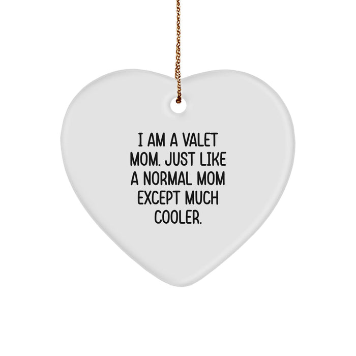 Valet Mom's Heart Ornament, Funny Quote, Gifts from Mom to Valet Dad, Christmas Unique Gifts for Him - Image 1
