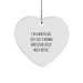 Mortician Gifts from Friends for Christmas - I'm A Mortician. Just Like A Normal Mortician Except Much Hotter. Heart Ornament, Funny Quote, Unique Gifts for Mortician, Men, Women, Family - Image 1