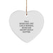 Funny Musician Gifts for Men - Heart Ornament, I'm A Musician. Just Like A Normal Musician Except Much Hotter., Christmas Unique Gifts from Friends - Image 1