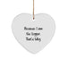 Funny Logger Gifts for Men, Heart Ornament Because 'I Am The Logger. That's Why.' Christmas Unique Gifts from Men to Logger Friends - Image 1