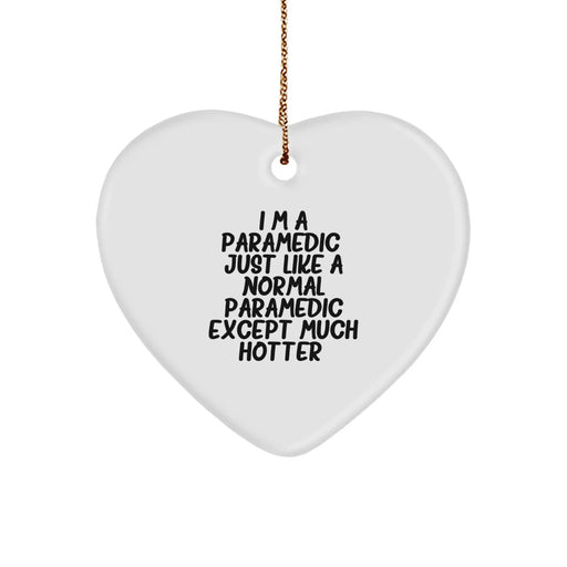 Funny Rescue Worker Gifts, Heart Ornament with 'I'm A Rescue Worker' Quote, Rescue Worker Christmas Unique Gifts from Men to Rescue Workers - Image 1