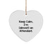 Funny Attendant Gifts from Friends, Cute Heart Ornament with 'Keep Calm, I'm (almost) An Attendant.' Quote, Perfect for Christmas Unique Gifts for Her, Him, or Coworkers - Image 1
