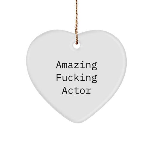Funny Actor Christmas Unique Gifts from Friends to Actor, Amazing F--king Actor Heart Ornament, Unique Christmas Decorations - Image 1