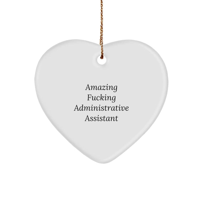 Funny Administrative Assistant Gifts from Men to Christmas Unique Gifts for Heart Ornament Lovers - 'Amazing F--king Administrative Assistant' Quote - Image 1
