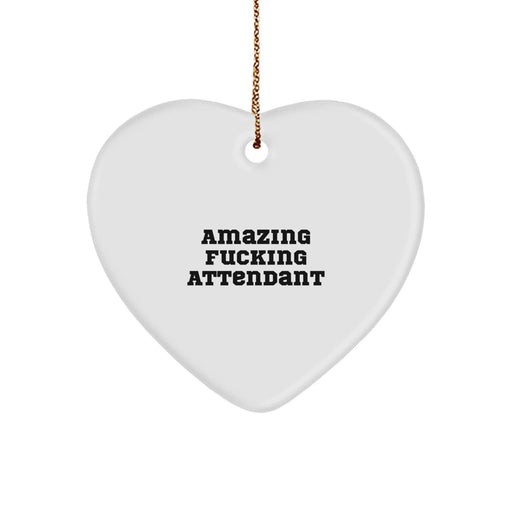 Funny Attendant Heart Ornament Gifts from Men to Attendants, Unique Christmas Decorations for Attends, Heart Shaped MDF Wood, Edge-to-Edge Sublimation Print - Image 1