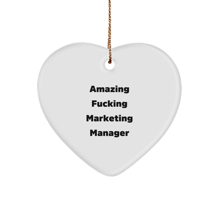 Funny Marketing Manager Gifts from Friends, Amazing F--king Marketing Manager Heart Ornament for Christmas Unique Gifts, Marketing Manager Appreciation - Image 1