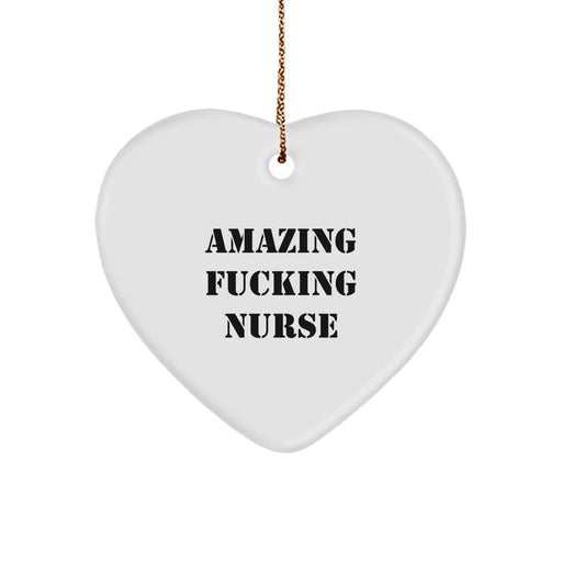 Funny Nurse Gifts from Friends - Amazing 'F--king' Quote Heart Ornament for Christmas, Gifts for Nurse, Unique Men Women Coworkers Family - Image 1