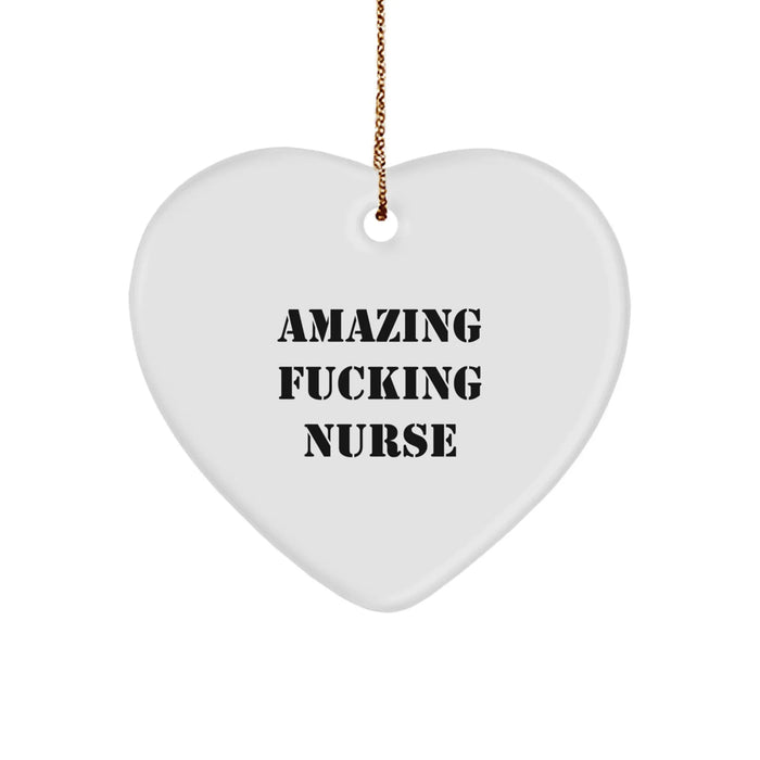 Funny Nurse Gifts from Friends - Amazing 'F--king' Quote Heart Ornament for Christmas, Gifts for Nurse, Unique Men Women Coworkers Family - Image 1