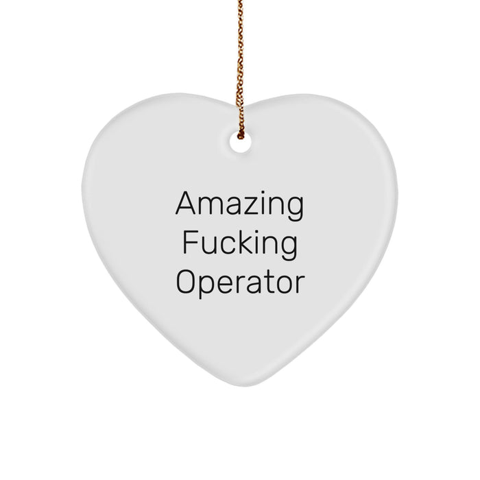 Funny Operator Gifts for Men, Christmas Unique Heart Ornament, Operator Heart Shaped, Gifts from Men to Operator - Image 1