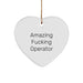 Funny Operator Gifts for Men, Christmas Unique Heart Ornament, Operator Heart Shaped, Gifts from Men to Operator - Image 1