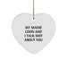 Funny Maine Coon Cat Gifts from Family - Heart Ornament with Quote 'My Maine Coon And I Talk Shit About You' for Christmas - Image 1