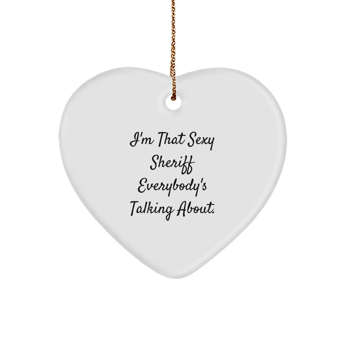 Sexy Sheriff Heart Ornament Gifts from Friends for Christmas Unique Sheriff - Image 1
