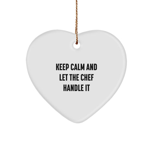Funny Chef Heart Ornament Gifts from Friends for Chef Men, Keep Calm And Let The Chef Handle It, Christmas Unique - Image 1