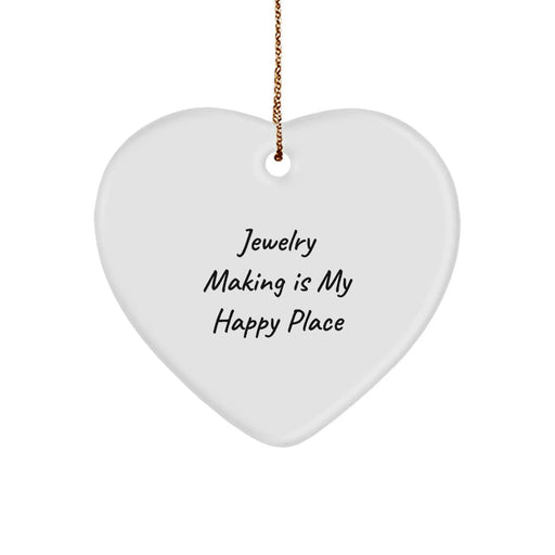 Jewelry Making Gifts from Friends - Heart Ornament with 'Jewelry Making Is My Happy Place' Quote, Christmas Unique Presents for Women - Image 1