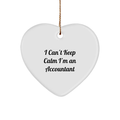 Funny Accountant Heart Ornament Gifts from Friends to Accountants, I Cant Keep Calm I'm An Accountant Christmas Ornament - Image 1
