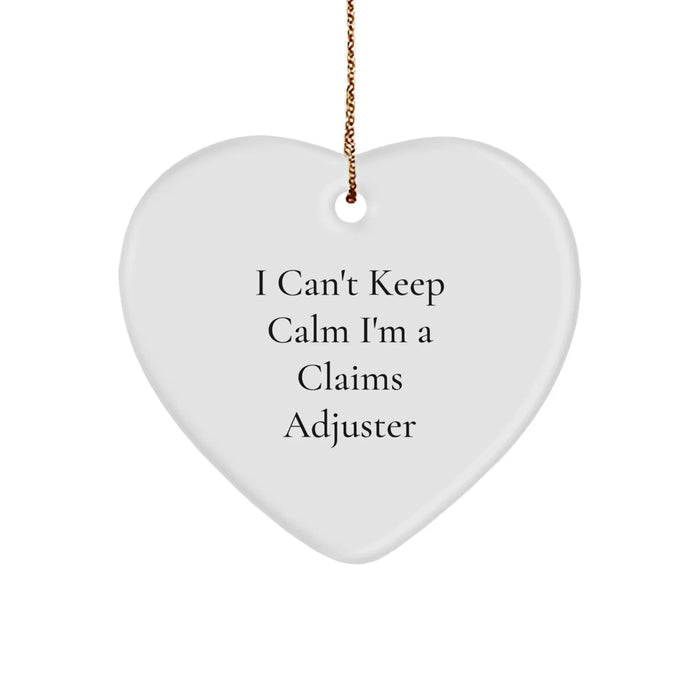 Funny Claims Adjuster Gifts - 'I Can't Keep Calm I'm A Claims Adjuster' Heart Ornament for Christmas, Gifts from Friends to Claims Adjuster - Image 1