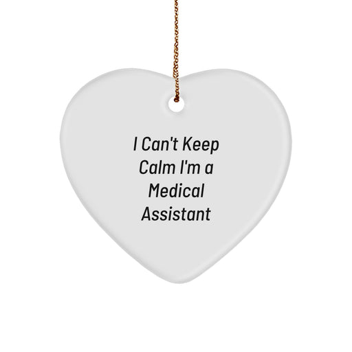Funny Medical Assistant Christmas Heart Ornament Gifts from Friends, Family, or Coworkers - 'I Cant Keep Calm I'm A Medical Assistant' Heart Shape Decor - Image 1