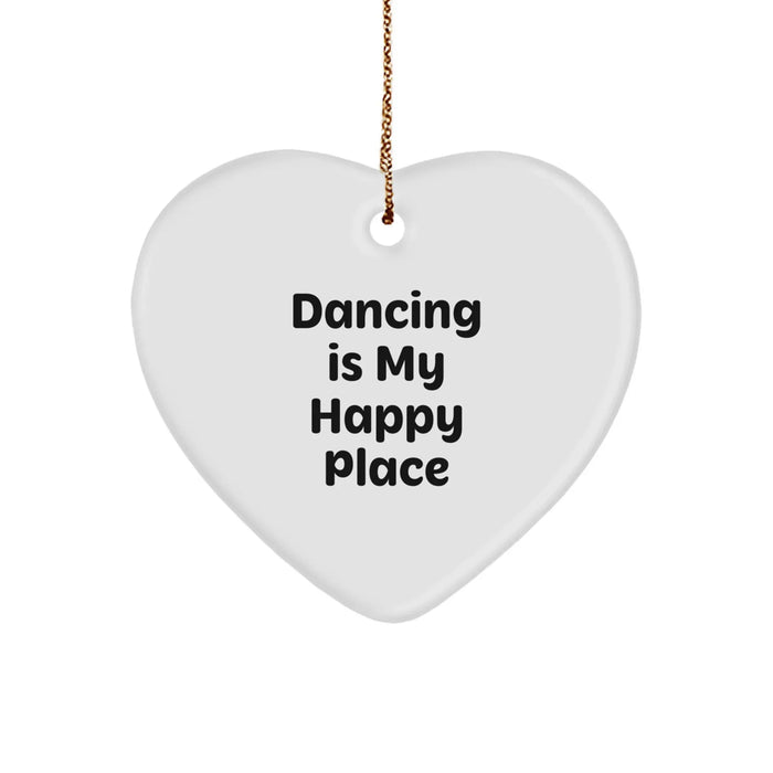 Dancing Gifts from Family, Friends, or Coworkers - 'Dancing Is My Happy Place' Heart Ornament for Christmas - Image 1