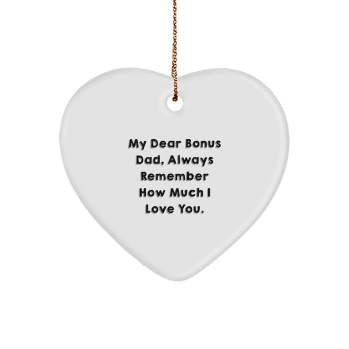 Funny Bonus Dad Quote, Heart Ornament Gifts from Men, Women to Bonus Dad, Unique Christmas Decorations for Bonus Dad - Image 1
