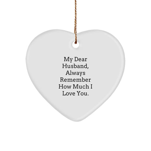 Funny Husband Gifts from Women, Heart Ornament with My Dear Husband Quote, Christmas Unique Gifts for Men - Image 1