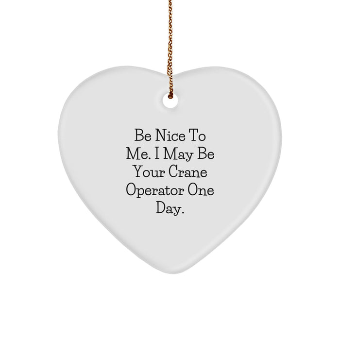 Funny Crane Operator Gifts from Friends, Heart Ornament for Crane Operator Men, Christmas Unique Gifts - Image 1