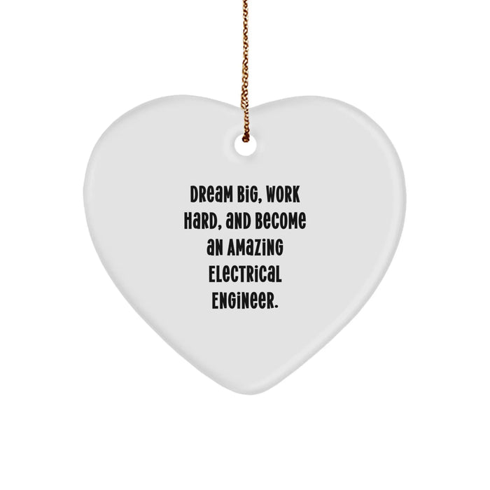 Electrical Engineer Gifts from Friends - Heart Ornament for Christmas with Inspirational Quote 'Dream Big Work Hard' for the Amazing Men and Women in Your Life - Image 1
