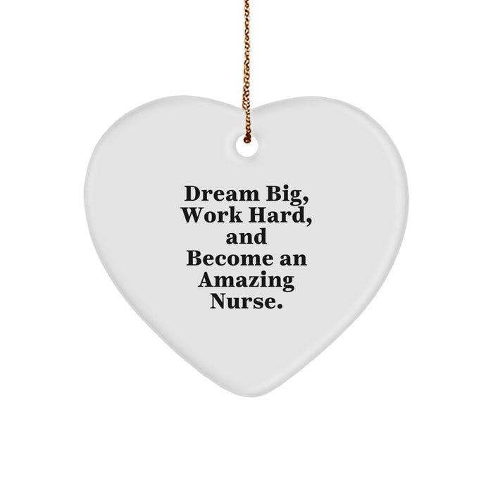 Funny Nurse Gifts from Men to Friends - Heart Ornament with Dream Big Quote, Perfect for Christmas Unique Gifts for Nurse Friends - Image 1