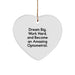 Inspirational Optometrist Gifts from Friends, Christmas Unique Gifts for Optometrist, Heart Ornament with Quote 'Dream Big, Work Hard, And Become An Amazing Optometrist.' - Image 1