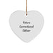 Funny Quote Correctional Officer Gifts for Christmas - Heart Ornament from Friends and Family - Image 1
