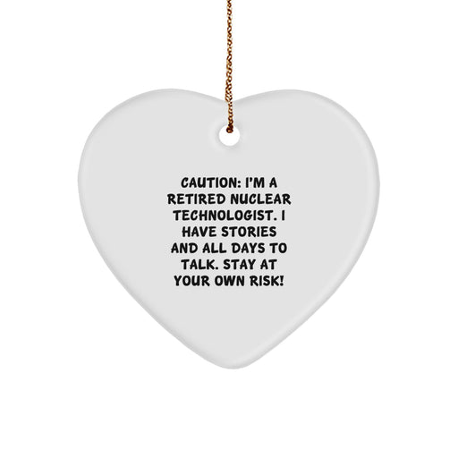 Funny Nuclear Technologist Heart Ornament Gifts from Men to Friends - Christmas Unique Gifts for Him, Her, Family, Coworkers - Image 1