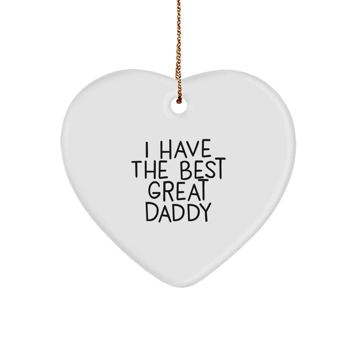 Funny Daddy Heart Ornament, 'I Have The Best Great Daddy' Gift from Family, Unique Christmas Unique Gifts for Dad - Image 1