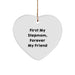 Funny Stepmom Gifts for Her, Heart Ornament Quote 'First My Stepmom, Forever My Friend', Christmas Unique Presents from Family - Image 1