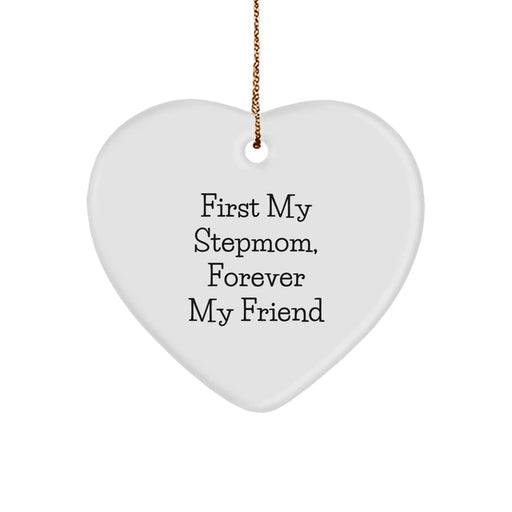 Funny Stepmom Heart Ornament Gifts from Men Women Friends Family - 'First My Stepmom, Forever My Friend' Christmas Unique Gifts - Image 1