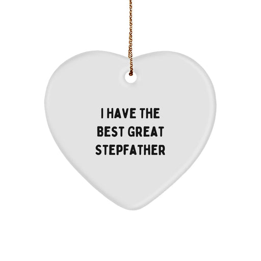 Funny Stepfather Gift, I Have The Best Great Stepfather, Heart Ornament, Perfect Christmas Unique Gifts from Family to Stepfather - Image 1