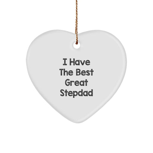 Funny Stepdad Gifts from Family, Heart Ornament with 'I Have The Best Great Stepdad' Quote - Christmas Unique Gifts for Stepdad - Image 1