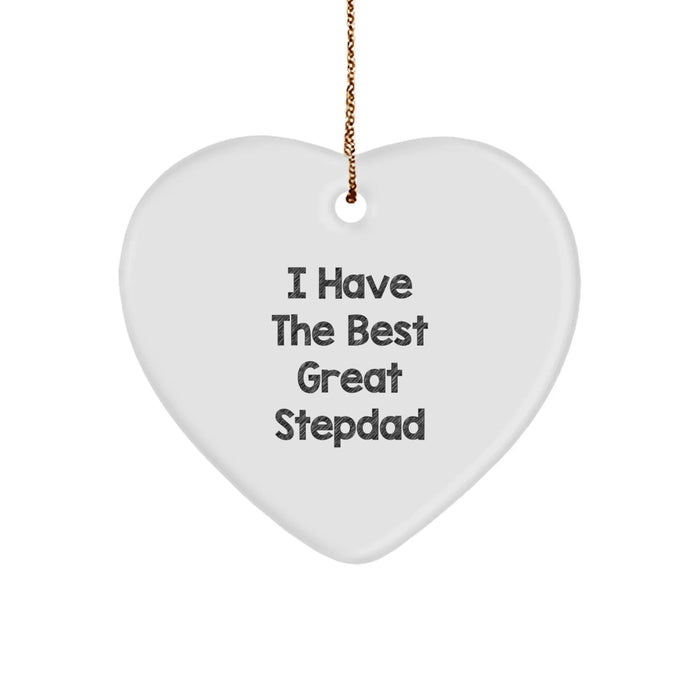 Funny Stepdad Gifts from Family, Heart Ornament with 'I Have The Best Great Stepdad' Quote - Christmas Unique Gifts for Stepdad - Image 1