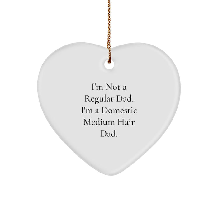 Funny Domestic Medium Hair Dad Heart Ornament Gifts for Men Friends Family Christmas - Image 1