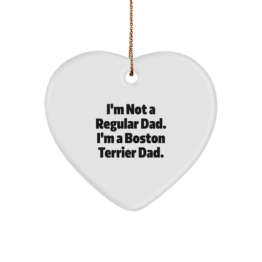 Funny Boston Terrier Dog Heart Ornament Gifts from Dad to Cute Boston Terrier Dad for Christmas - Image 1