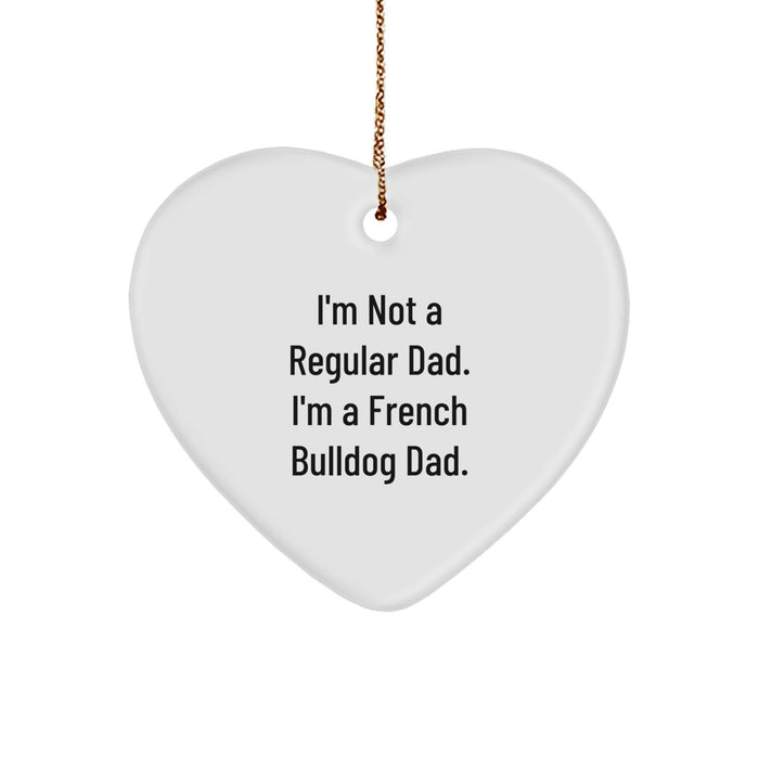 French Bulldog Dad Heart Ornament, Funny Quote Gift for Men Friends Family Who Loves French Bulldogs, Christmas Unique Gift - Image 1