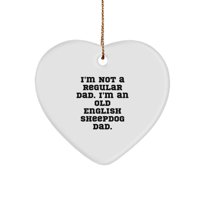 Old English SheepDog Dad Gifts, Funny Heart Ornament for Men, Women, Friends, or Coworkers - Perfect Christmas Unique Gifts from Family - Image 1
