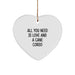 Cute Cane Corso Dog Gifts, Heart Ornament, All You Need Is Love And A Cane Corso, Funny Quote, Christmas Unique Gifts from Friends and Family - Image 1