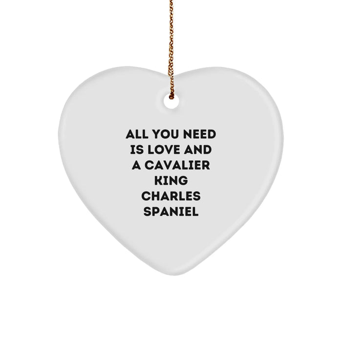 Cavalier King Charles Spaniel Dog Christmas Unique Gifts from Family - All You Need Is Love And A Cavalier King Charles Spaniel Heart Ornament - Funny Dog Lover Decor - Image 1