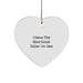 Funny Sister-in-law Heart Ornament Gifts from Men to Sister-in-law, 'I Have The Best Great Sister-in-law' Christmas Ornament - Image 1